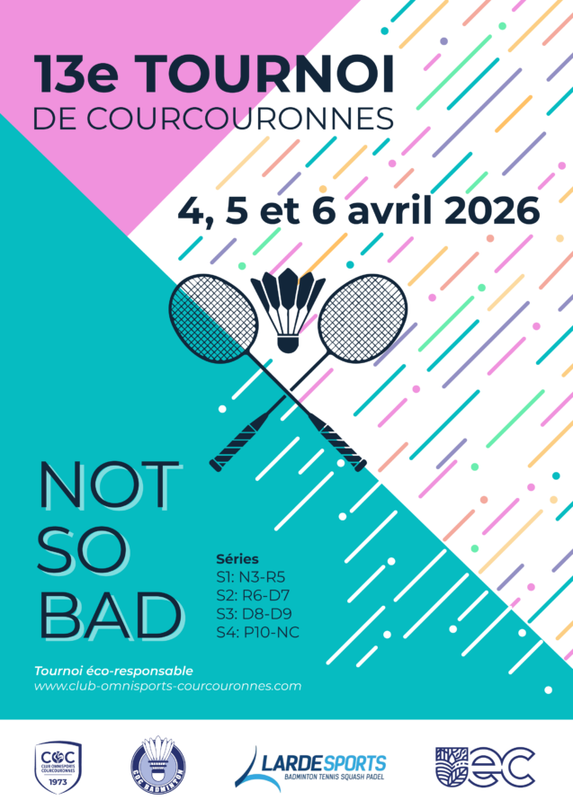 Not So Bad 2026 - Tournoi de badminton COC - Club Omnisports de Courcouronnes